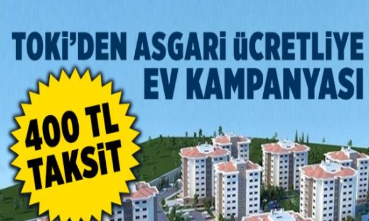 Sendikabulteni Com Toki Den Asgari Ucretliye 400 Tl Taksitle Ev